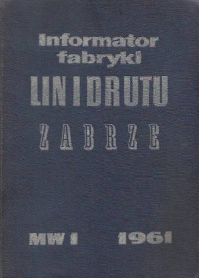 Informator fabryki lin i drutu Zabrze MW I 1961