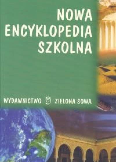 zbior. - Nowa encyklopedia szkolna