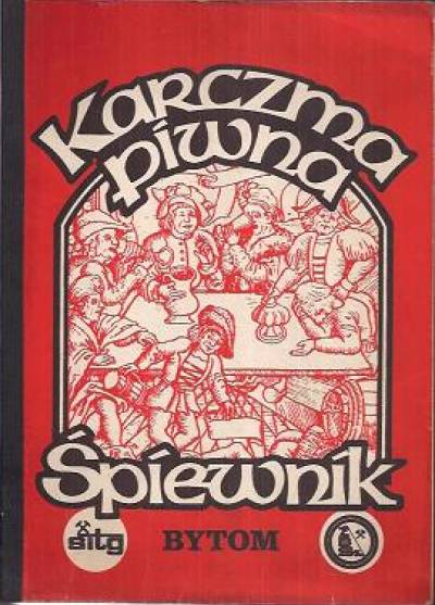 Karczma piwna SITG-PBSz Bytom - śpiewnik