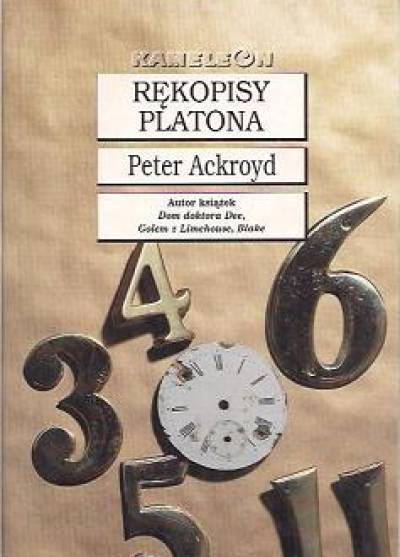 Peter Ackroyd - Rękopisy Platona