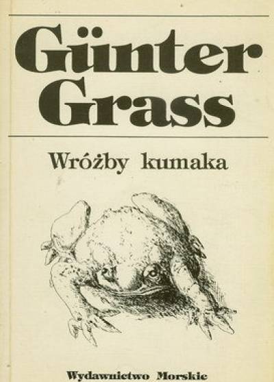Gunter Grass - Wróżby kumaka