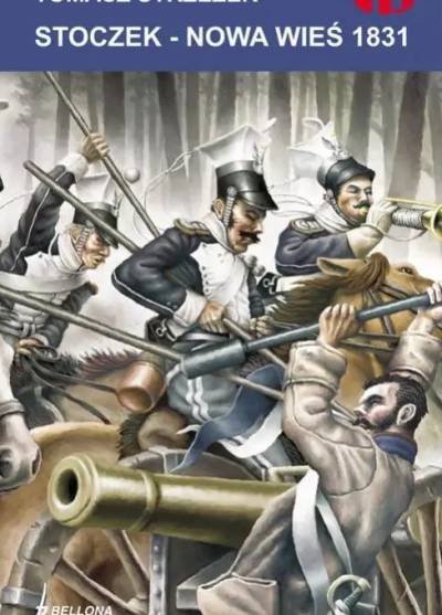 Tomasz Strzeżek - Stoczek - Nowa Wieś 1831 (HB)