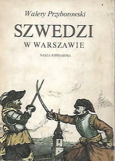 Walery Przyborowski - Szwedzi w Warszawie