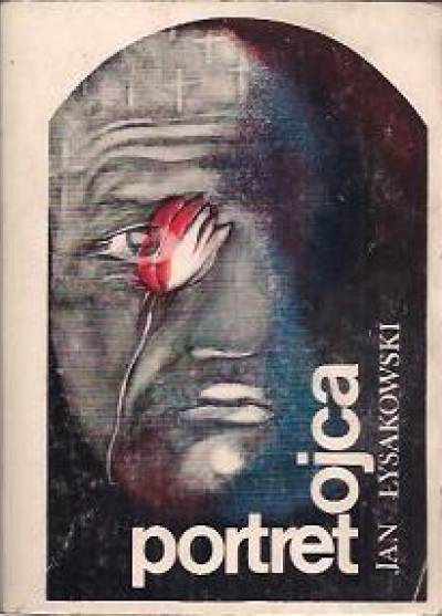 Jan Łysakowski - Portret ojca