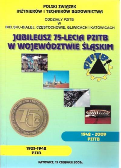 zbior. - Jubileusz 75-lecia PZiTB w województwie śląskim