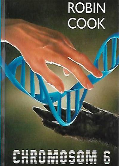 Robin Cook - Chromosom 6
