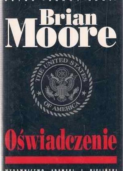 Brian Moore - Oświadczenie