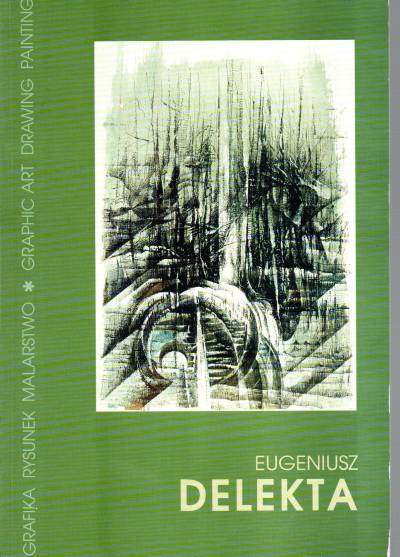 album - Eugeniusz Delekta - Struktury przestrzeni