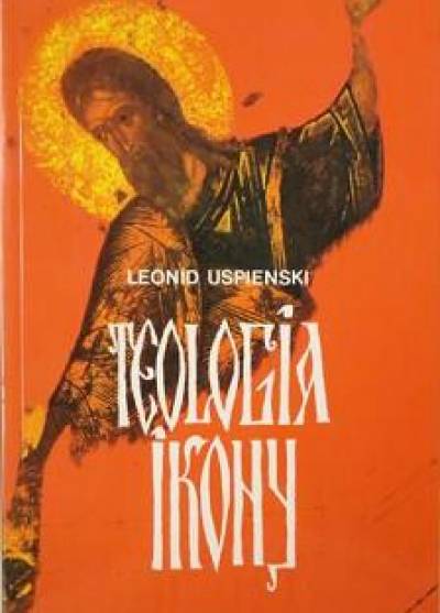 Leonid Uspienski - Teologia ikony
