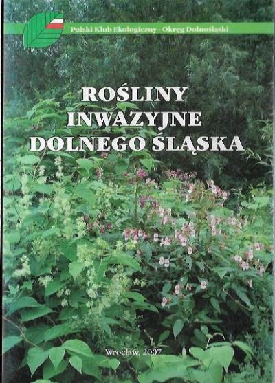 Dajdok, Śliwiński - Rośliny inwazyjne Dolnego Śląska