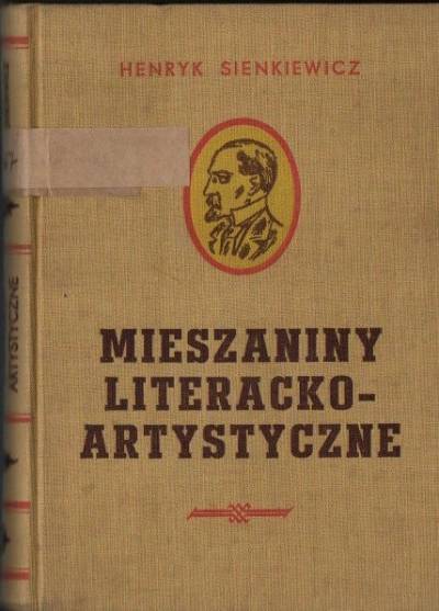 Henryk Sienkiewicz - Mieszaniny literacko-artystyczne
