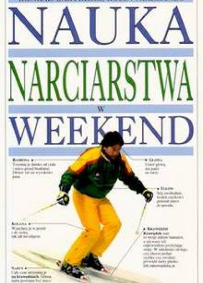 K. Bartelski, R. Neillands - Nauka narciarstwa w weekend