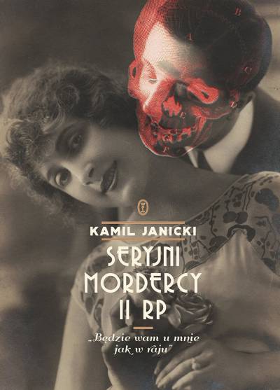 Kamil Janicki - Seryjni mordercy II RP