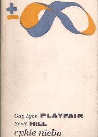 G.L.Playfair, S.Hill - Cykle nieba. Czynniki kosmiczne i ich wpływ na nasze życie