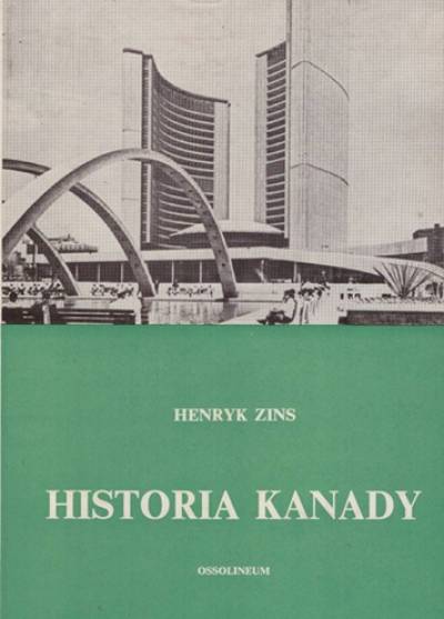 Henryk Zins - Historia Kanady