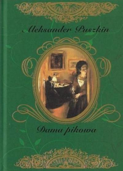 Aleksander Puszkin - Dama pikowa
