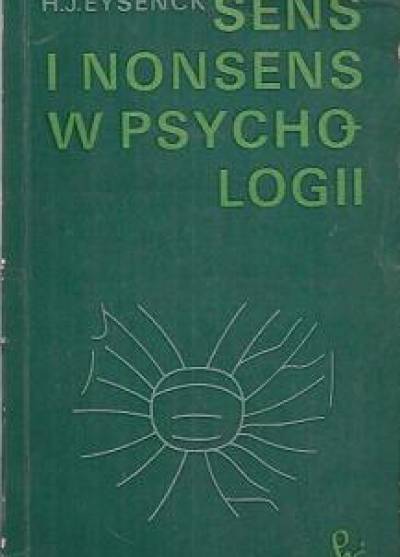 H.J. Eysenck - Sens i nonsens w psychologii