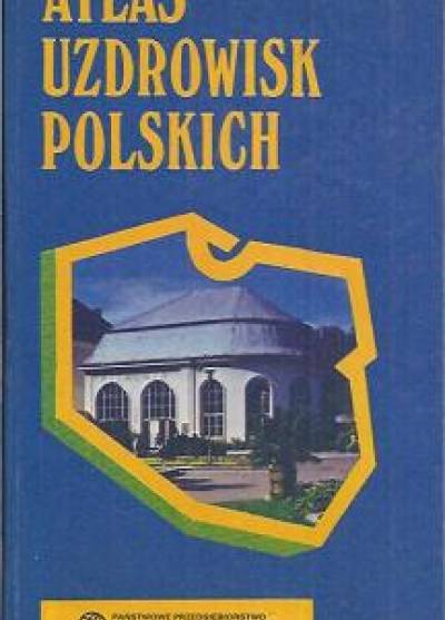 Atlas uzdrowisk polskich