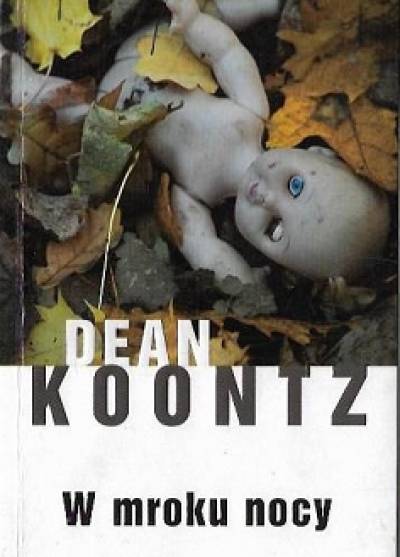 Dean Koontz - W mroku nocy
