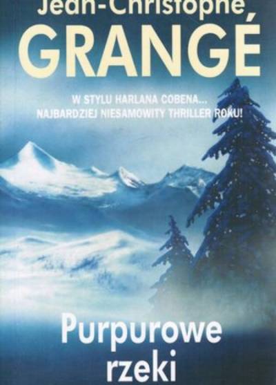 Jean-Christophe Grange - Purpurowe rzeki