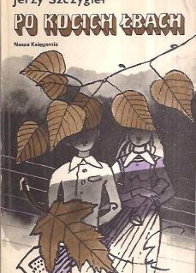 Jerzy Szczygieł - Po kocich łbach