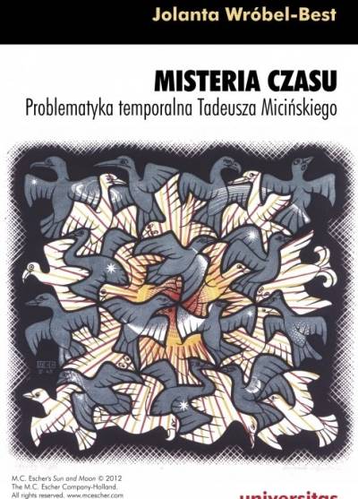 Jolanta Wróbel-Fast - Misteria czasu. Problematyka temporalna TAdeusza Micińskiego