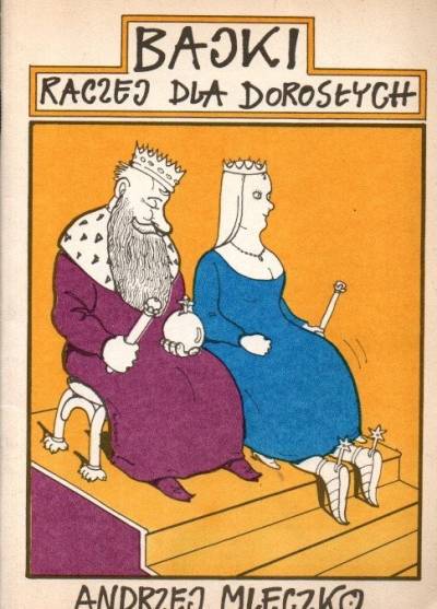 Andrzej Mleczko - Bajki raczej dla dorosłych