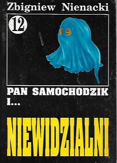 Zbigniew Nienacki - Pan Samochodzik i Niewidzialni