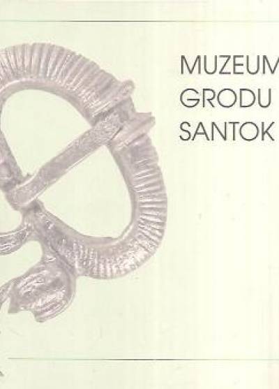 Muzeum grodu Santok