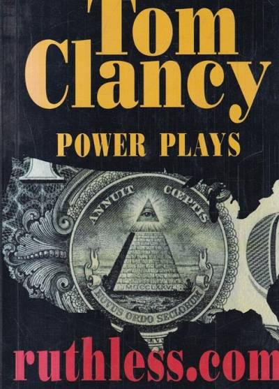 Tom Clancy, Martin Greenberg - Power Plays: ruthless.com