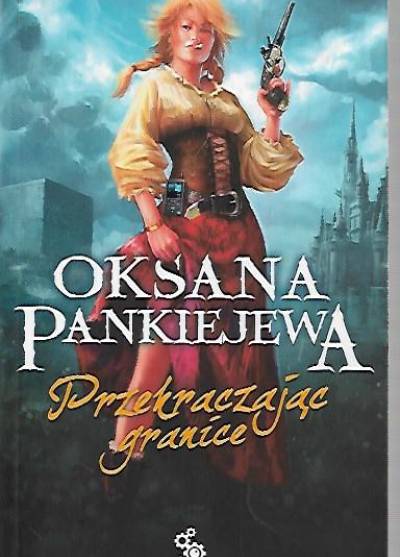 Oksana Pankiejewa - Przekraczając granice