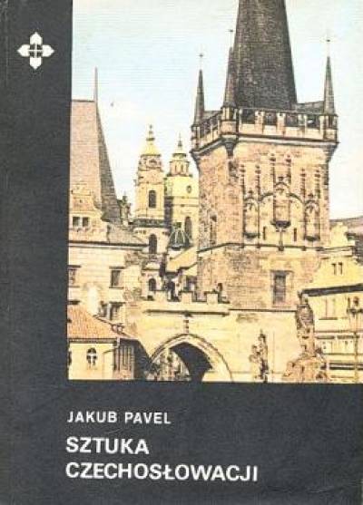 Jakub Pavel - Sztuka Czechosłowacji