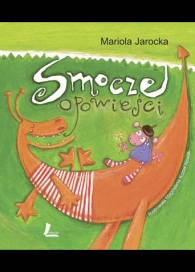 Mariola Jarocka - Smocze opowieści