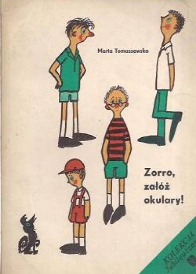 Marta Tomaszewska - Zorro, załóż okulary!
