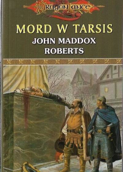 J. Maddox Roberts - Mord w Tarsis (Dragonlance)