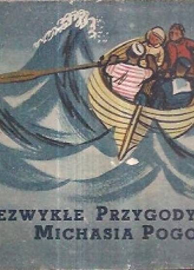 Bogdan Brzeziński, Jerzy Karolak - Niezwykłe przygody Michasia Pogody - zeszyt IV (1957)