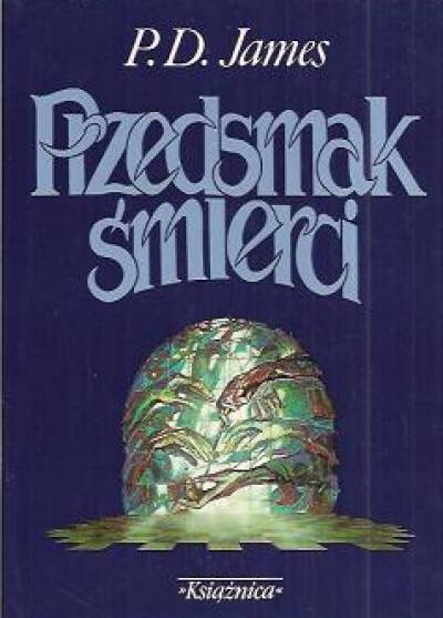 P.D. James - Przedsmak śmierci