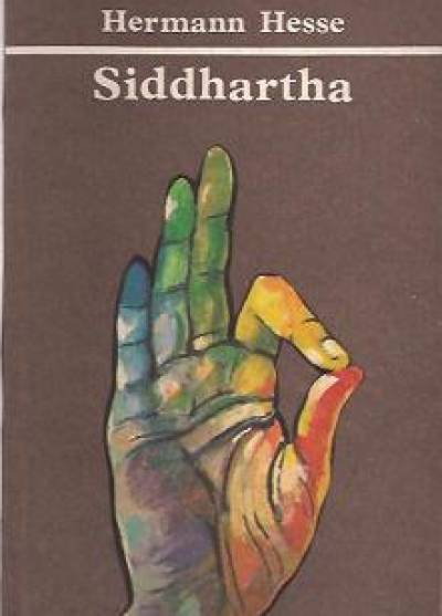 Hermann Hesse - Siddhartha. Poemat indyjski