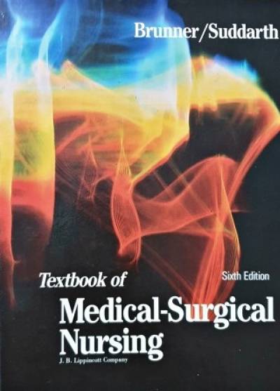 L.Brunner, D.Suddarth - Textbook of Medical-Surgical Nursing