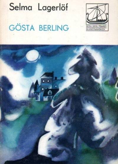 Selma Lagerlof - Gosta Berling