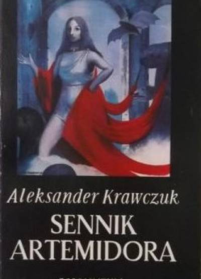 Aleksander Krawczuk - Sennik Artemidora