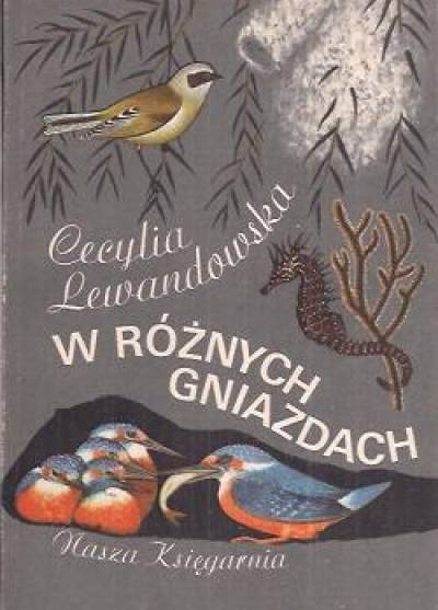 Cecylia Lewandowska - W różnych gniazdach