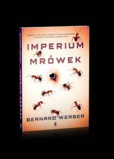 Bernard Werber - Imperium mrówek