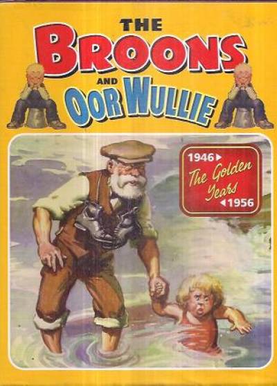 D.D. Watkins - The Broons and Oor Wullie. The Golden Years 1946-1956