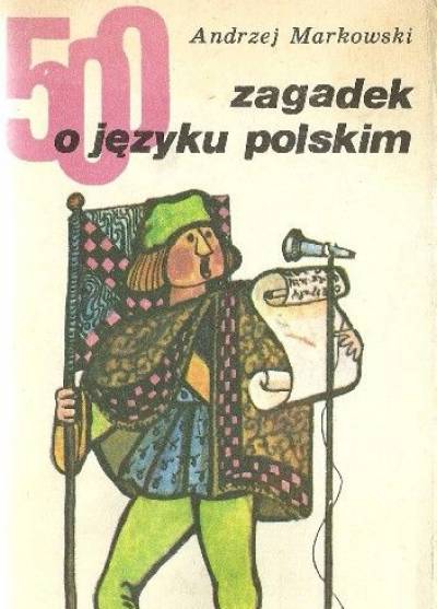 Andrzej Wasilewski - 500 zagadek o języku polskim