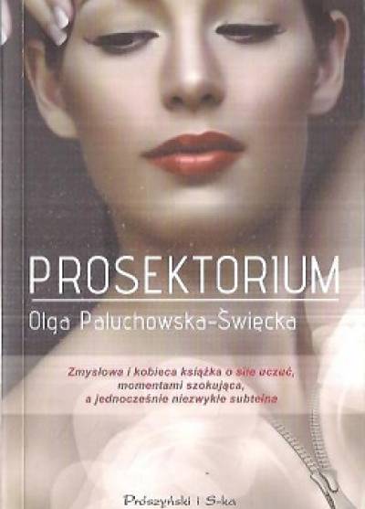 Olga Paluchowska-Święcka - Prosektorium