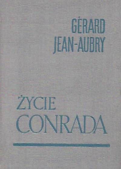 Gerard Jean-Aubry - Życie Conrada