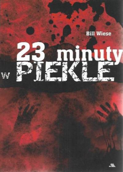 Bill Wiese - 23 minuty w piekle