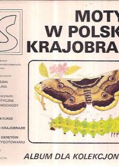 Motyle w polskim krajobrazie (album z naklejkami dla kolekcjonerów)