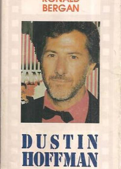 Ronald Bergan - Dustin Hoffman